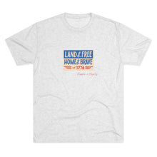 Load image into Gallery viewer, Land of the Free and Home of the Brave
